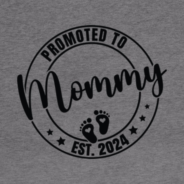 Promoted to Mommy Est. 2024 Baby Reveal to New Mom by Shrtitude